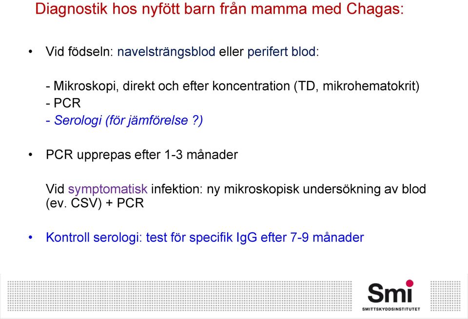 Serologi (för jämförelse?