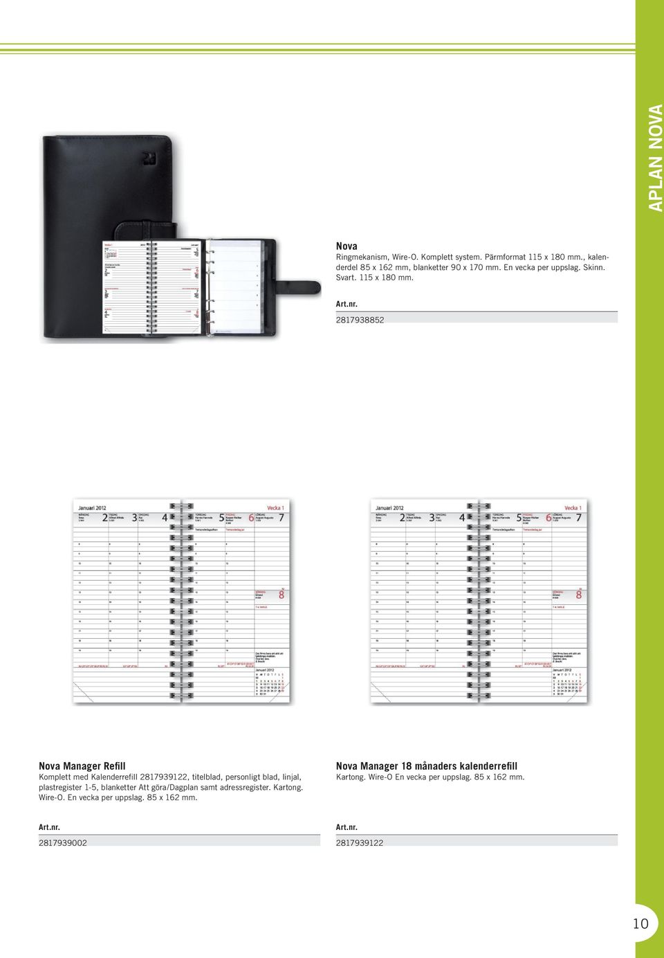2817938852 Nova Manager Refill Komplett med Kalenderrefill 2817939122, titelblad, personligt blad, linjal, plastregister 1-5,
