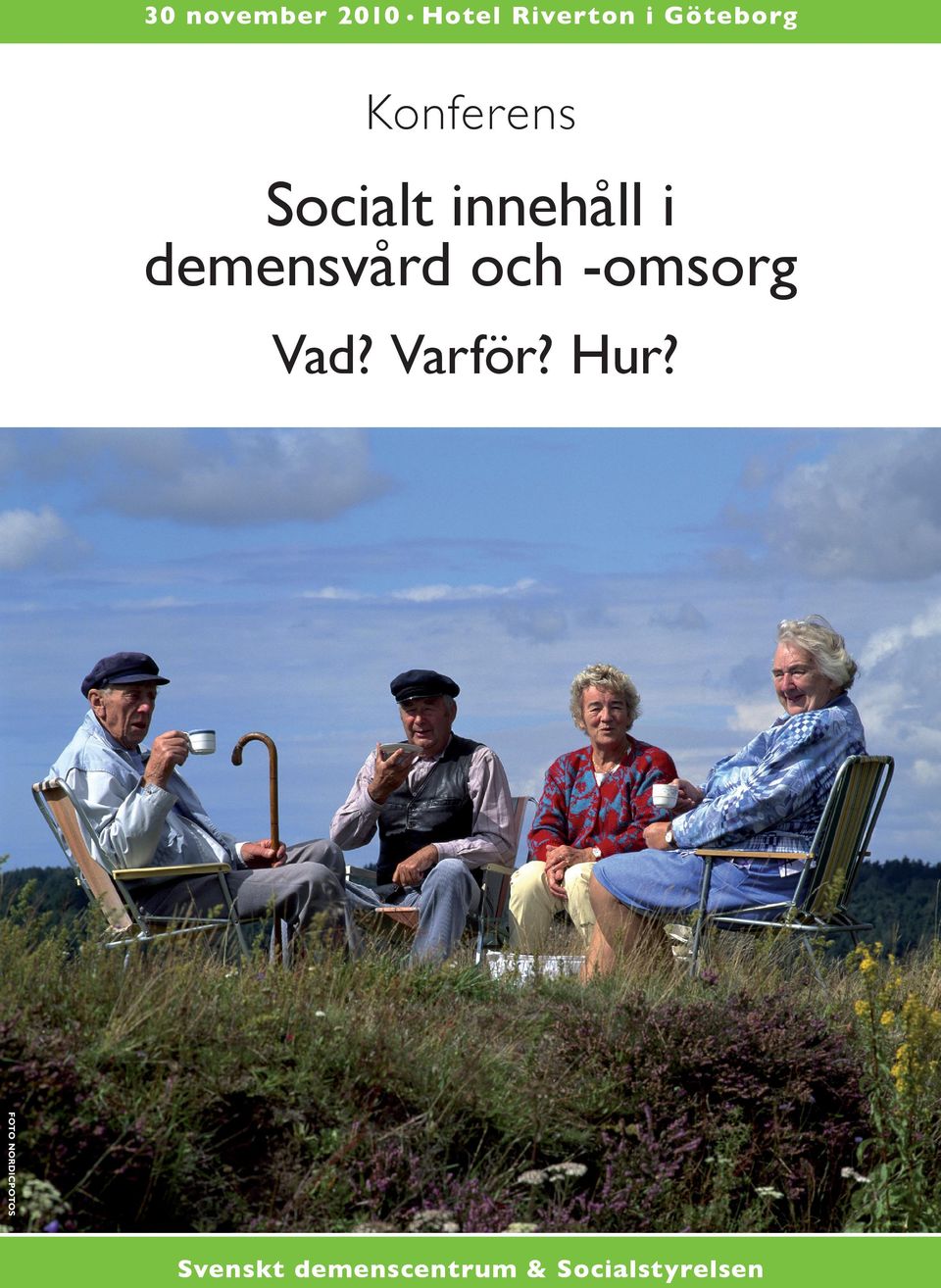 och -omsorg Vad? Varför? Hur?