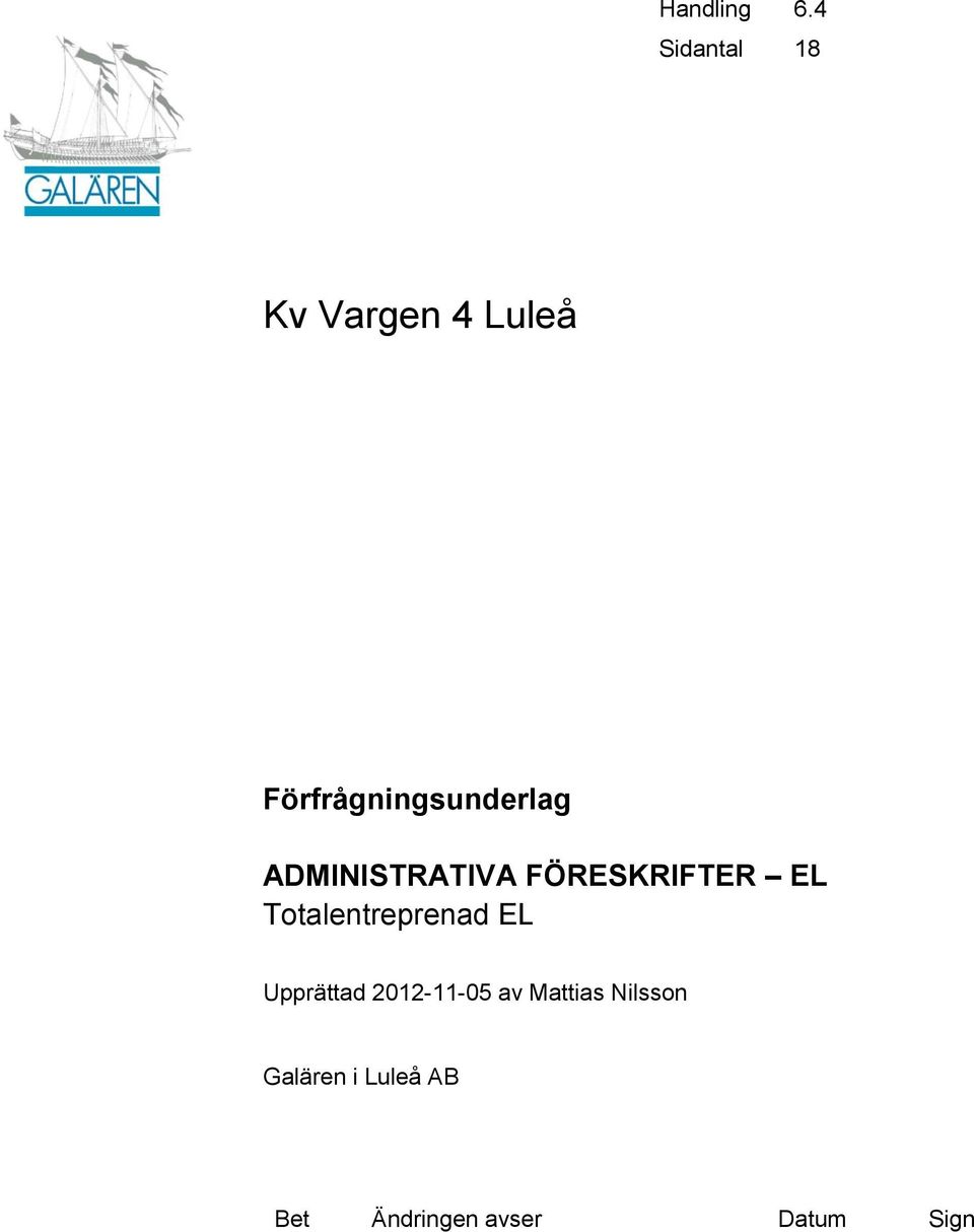 Förfrågningsunderlag ADMINISTRATIVA