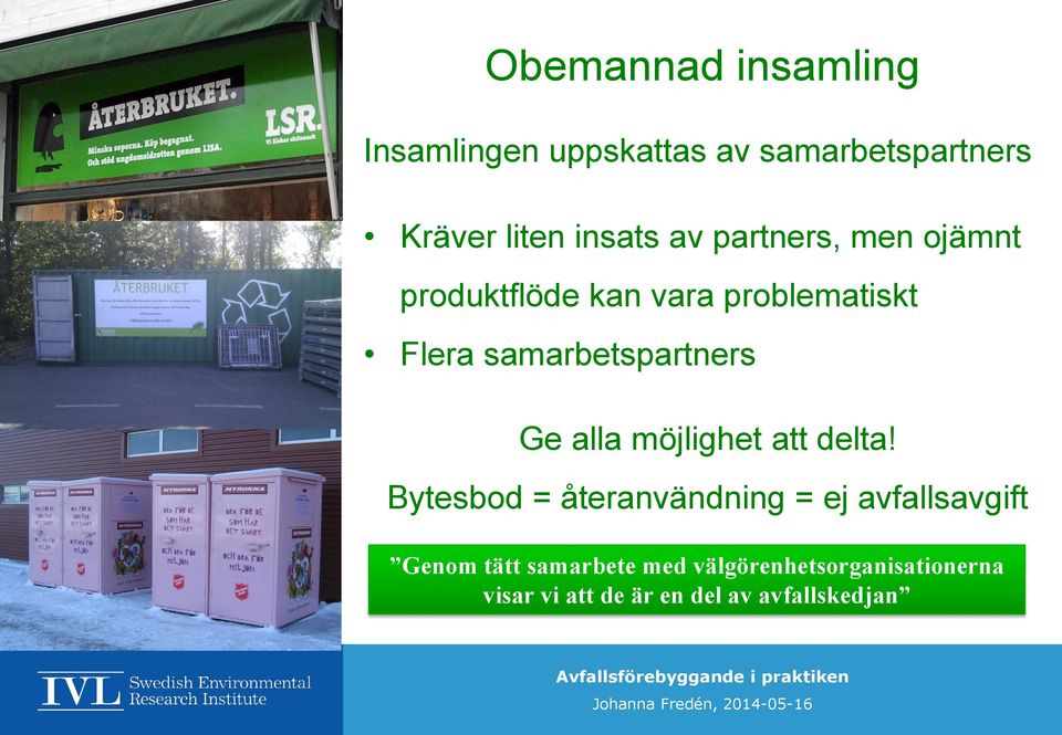 Ge alla möjlighet att delta!