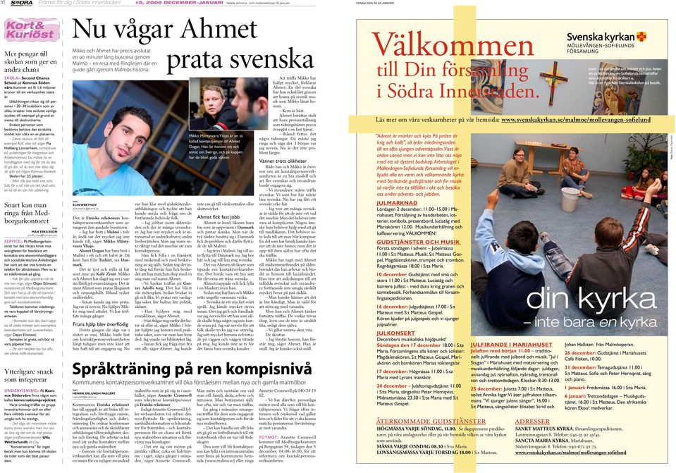 Uppdaterad 25 juni 17:31 25 juni 14:36, Ofredande/frargelse, Malm Kvinna ofredad av onanerande man, Ribersborgsstranden. Nyheter och hndelser | Polismyndigheten - Polisen