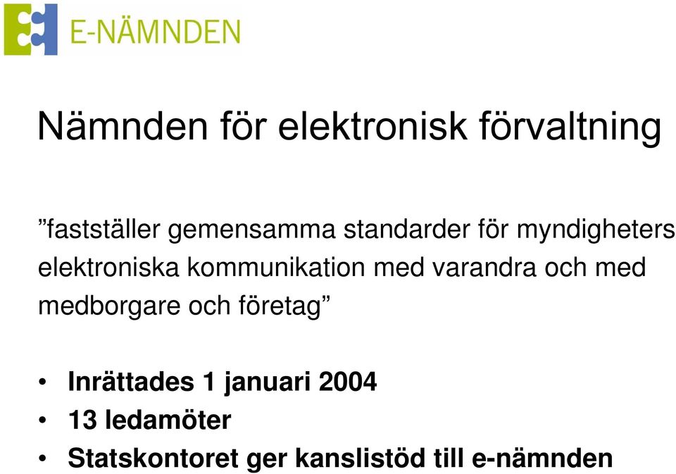 varandra och med medborgare och företag Inrättades 1