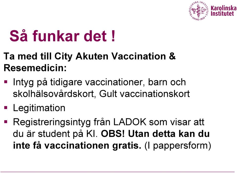 vaccinationer, barn och skolhälsovårdskort, Gult vaccinationskort