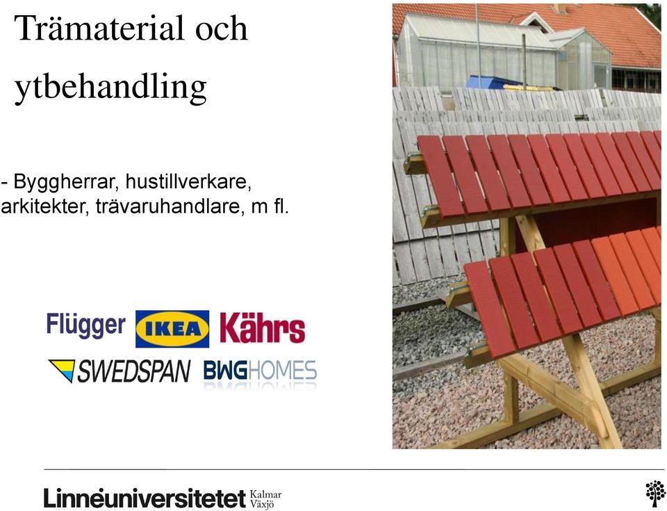 Byggherrar,