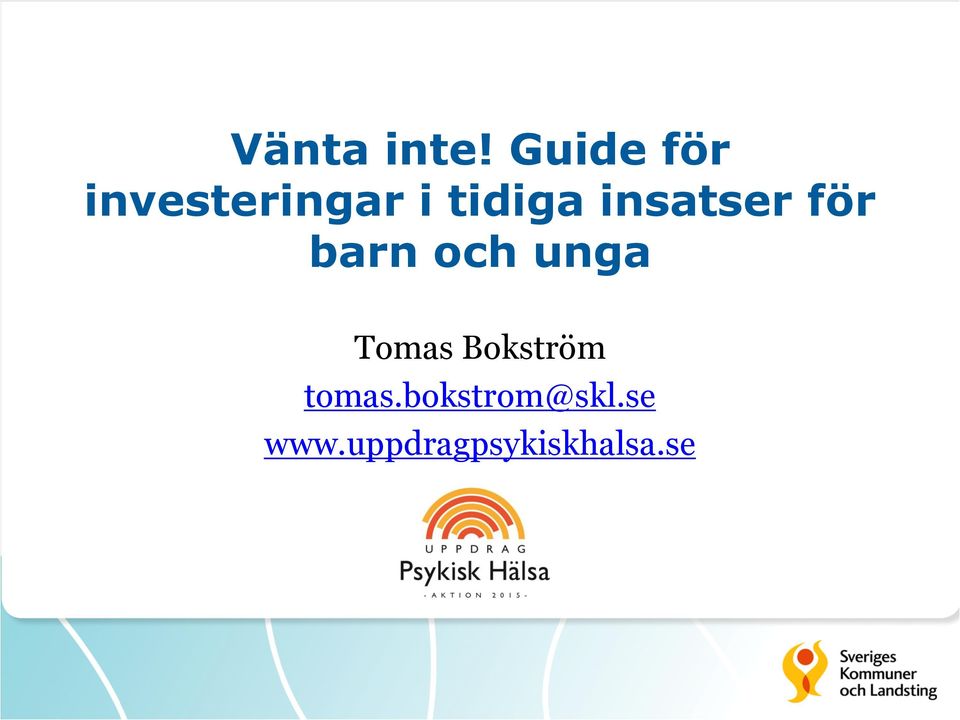 insatser för barn och unga Tomas