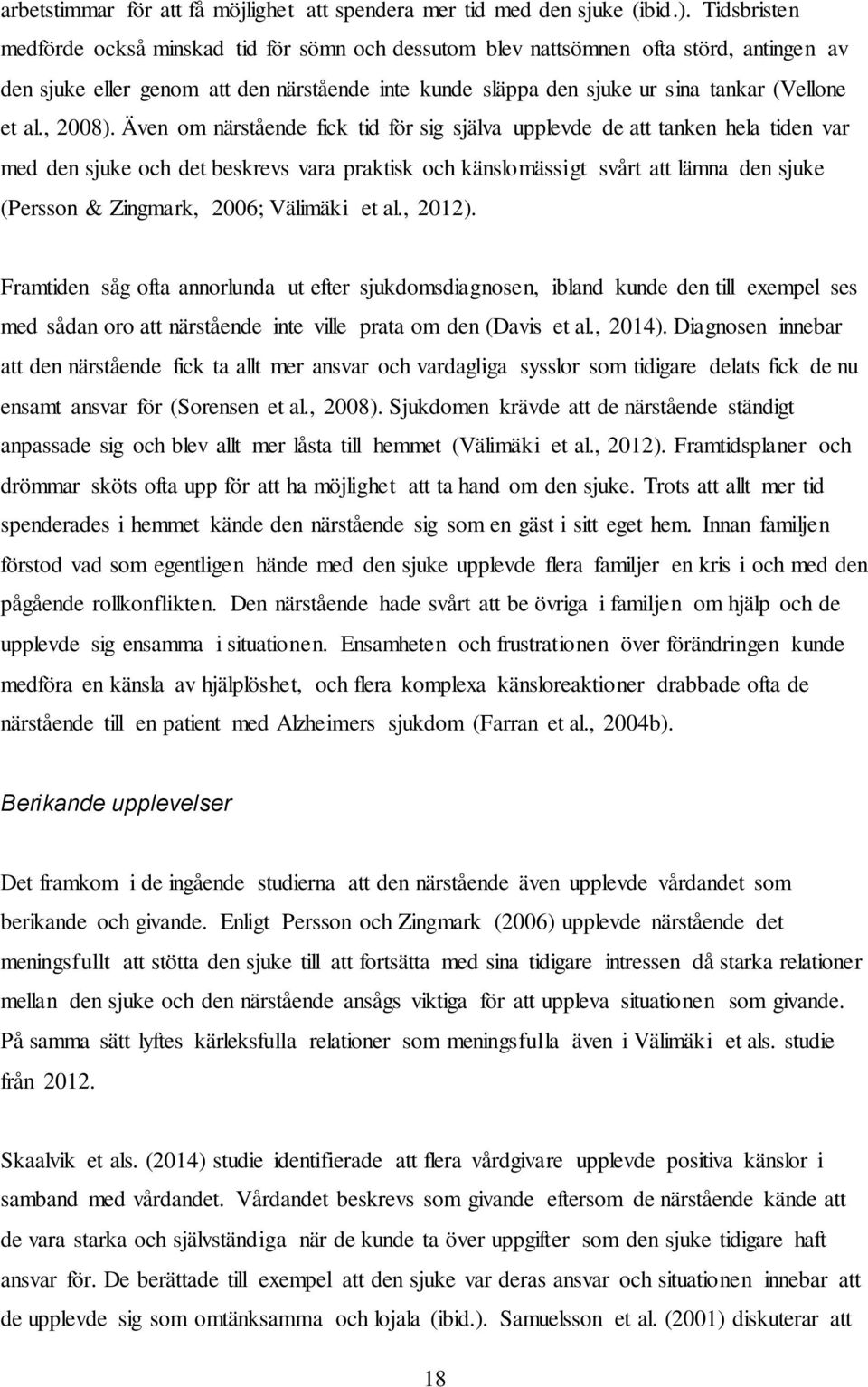 , 2008).