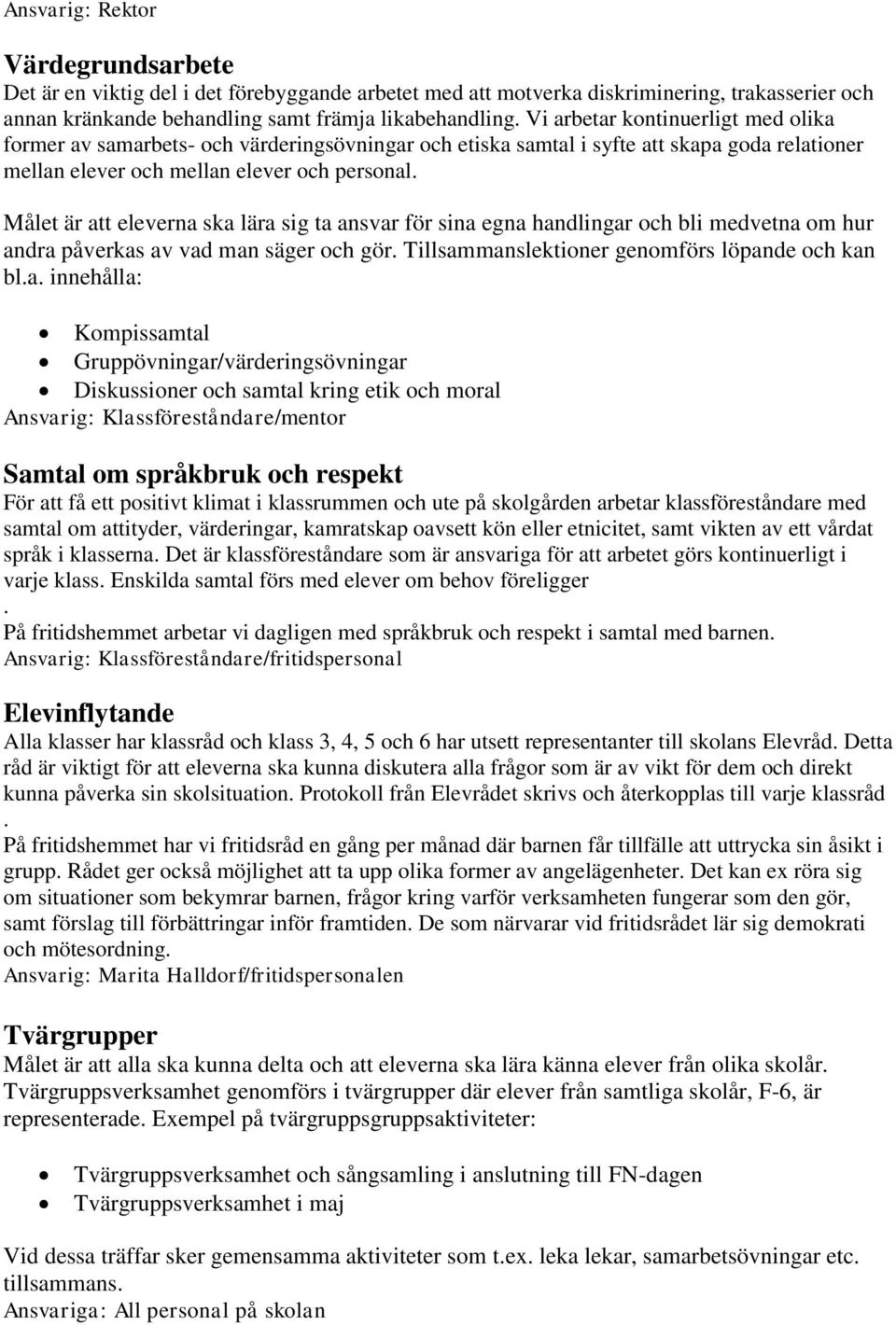 Målet är at