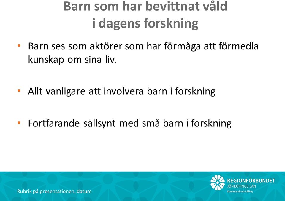 om sina liv.