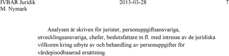 beslutsfattare m.fl.