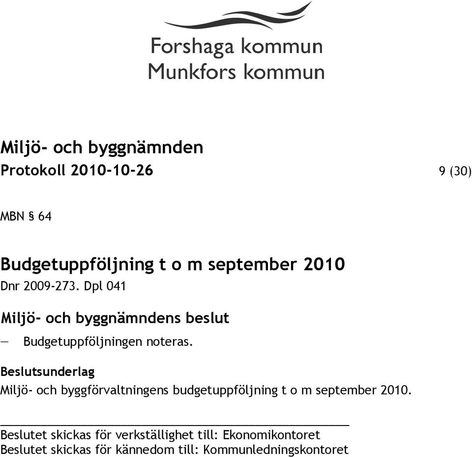 Beslutsunderlag Miljö- och byggförvaltningens budgetuppföljning t o m september