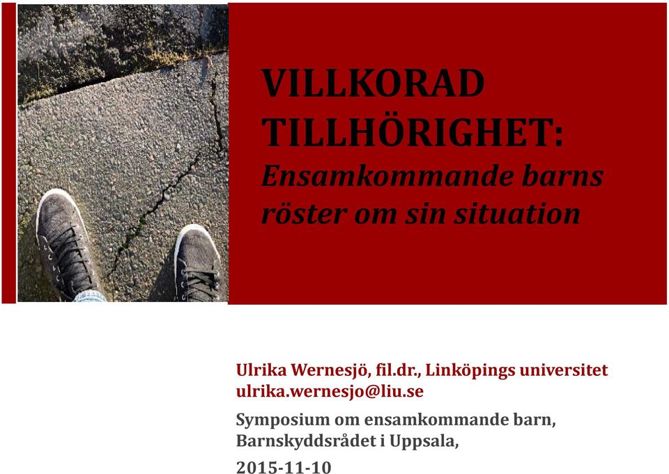 , Linköpings universitet ulrika.wernesjo@liu.