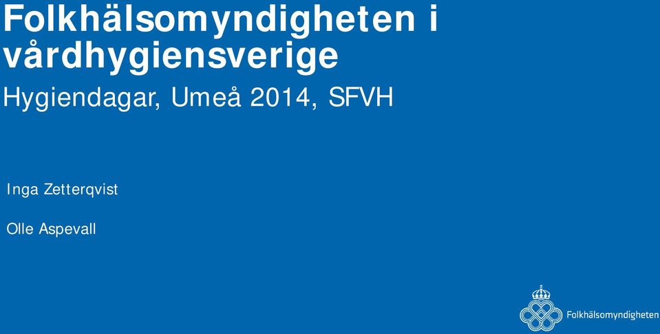 Hygiendagar, Umeå 2014,