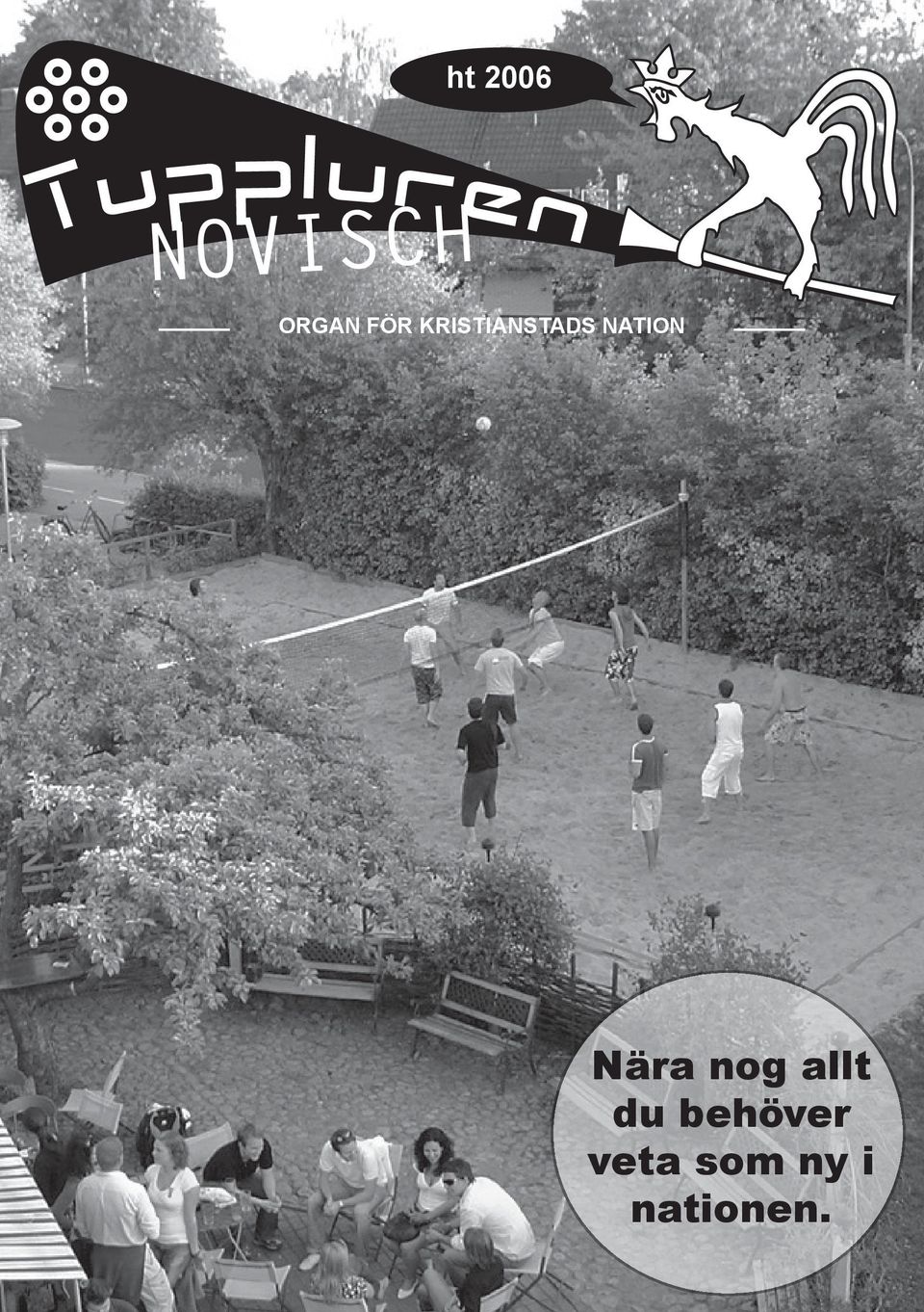NATION Nära nog allt du