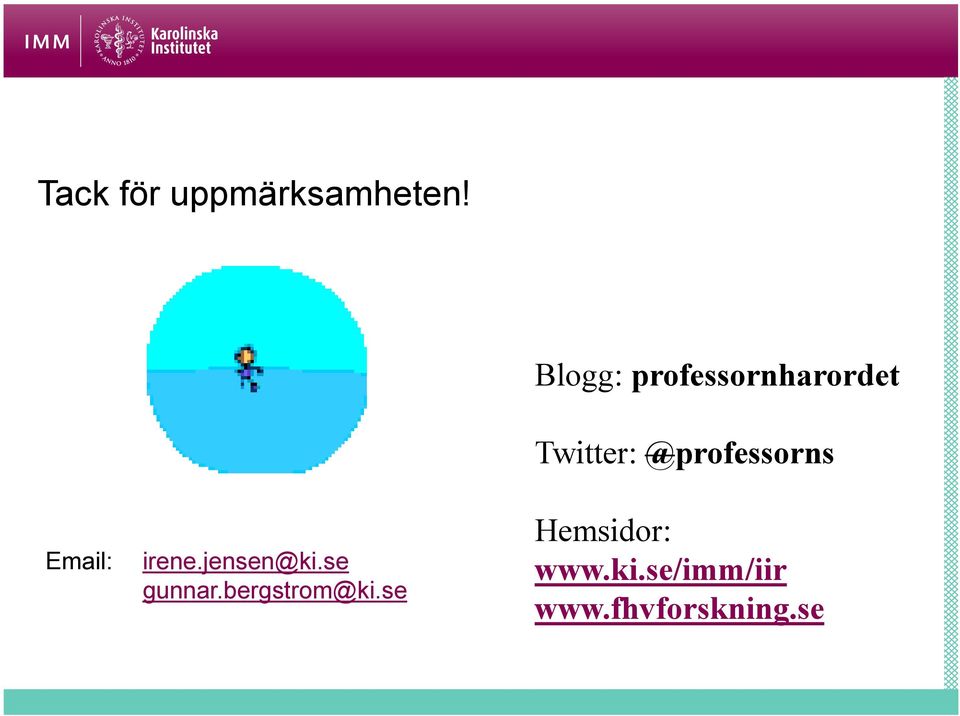 se Blogg: professornharordet Twitter: