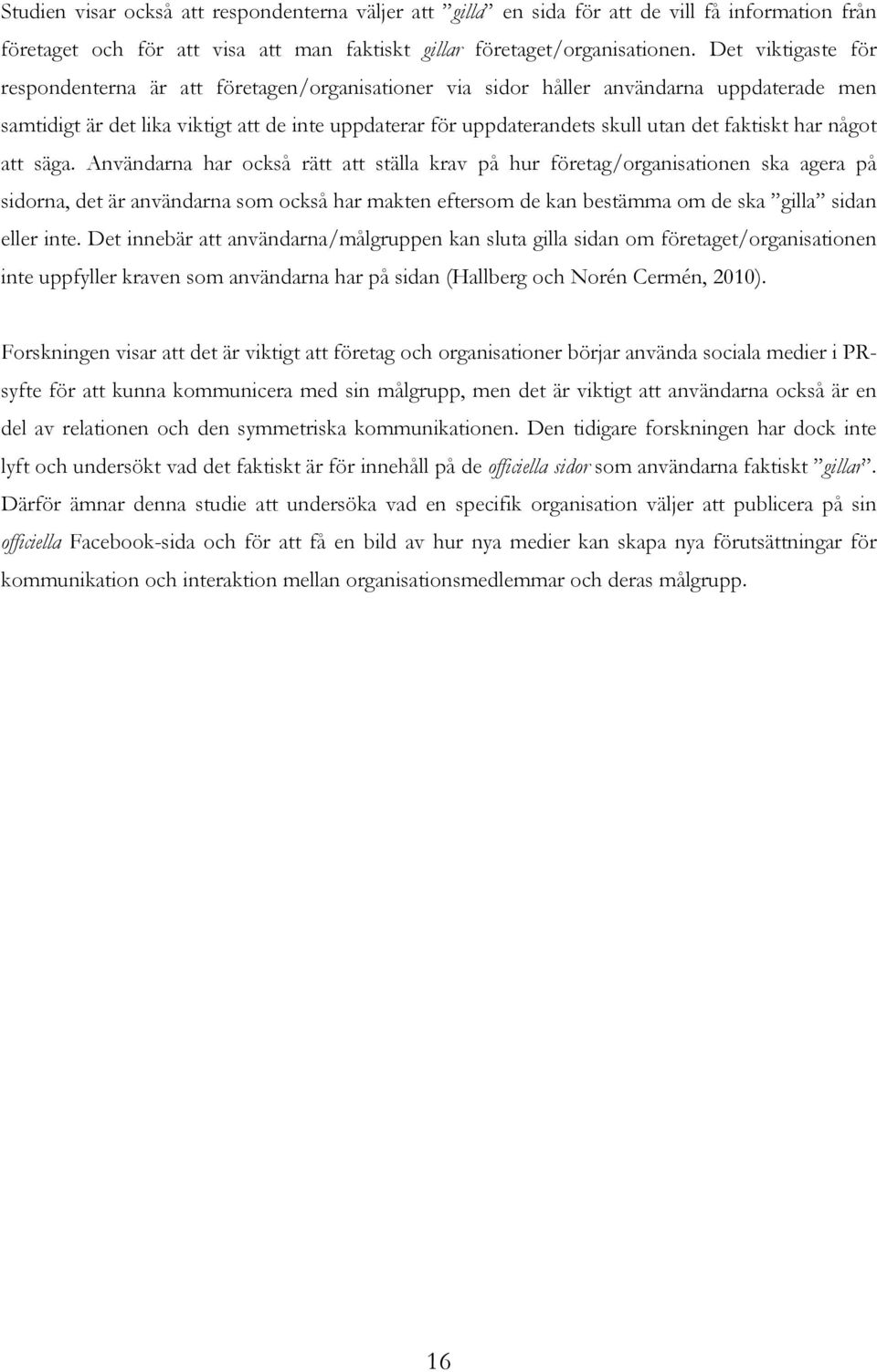 faktiskt har något att säga.