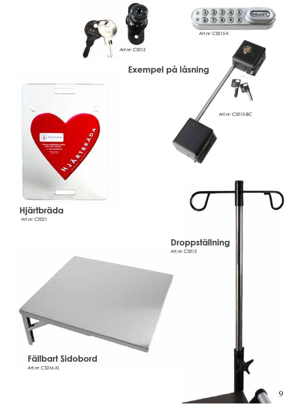 nr: CS015-BC Hjärtbräda Art.