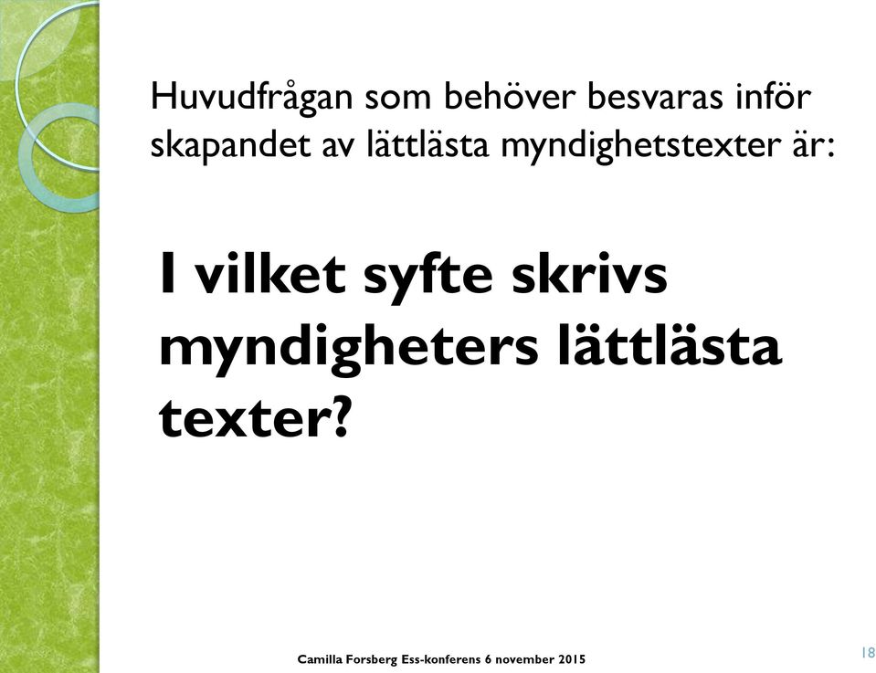 myndighetstexter är: I vilket
