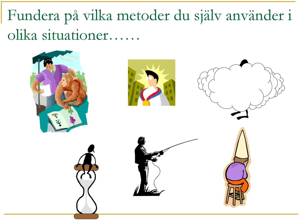 du själv