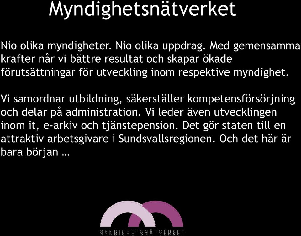 respektive myndighet.