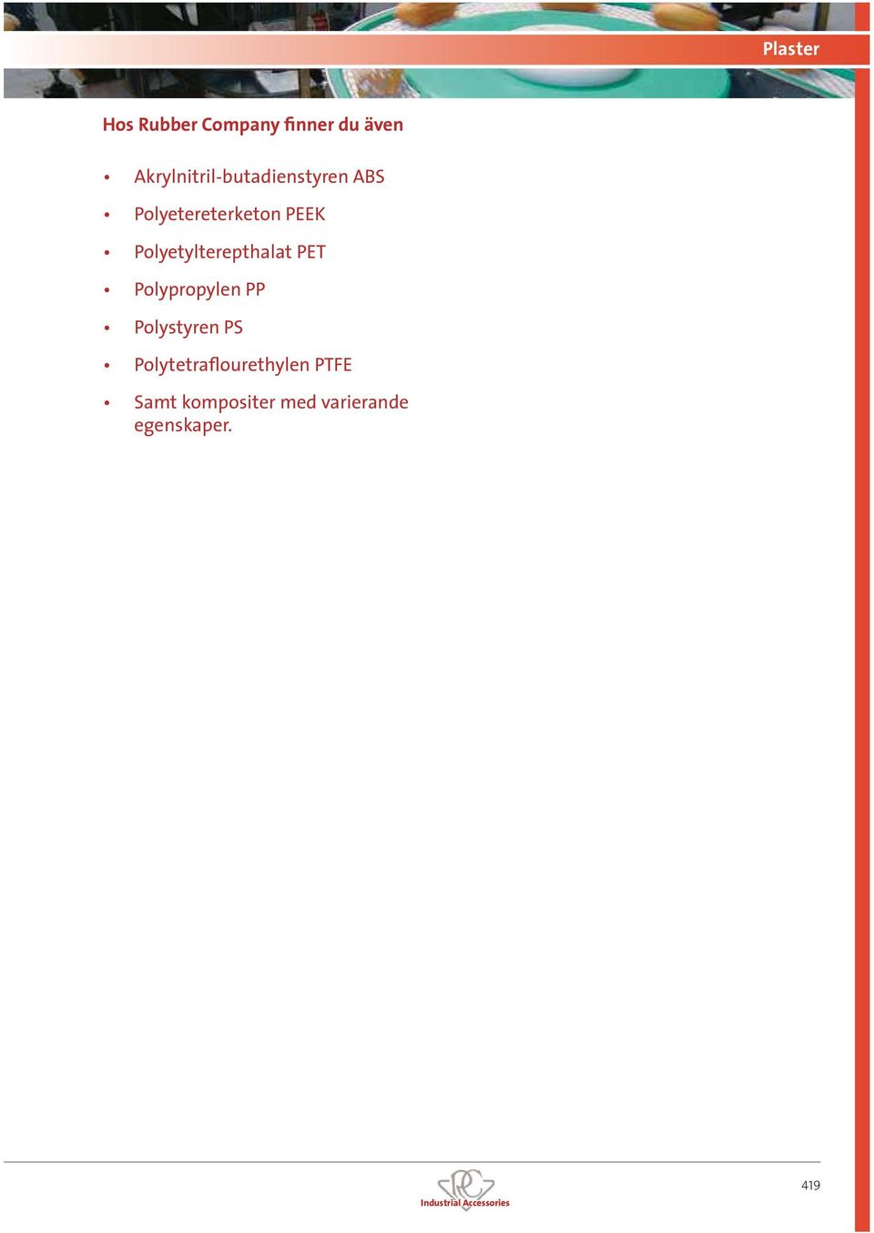 Polyetylterepthalat PET Polypropylen PP Polystyren PS