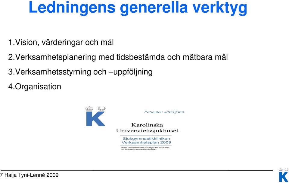 Verksamhetsplanering med tidsbestämda och