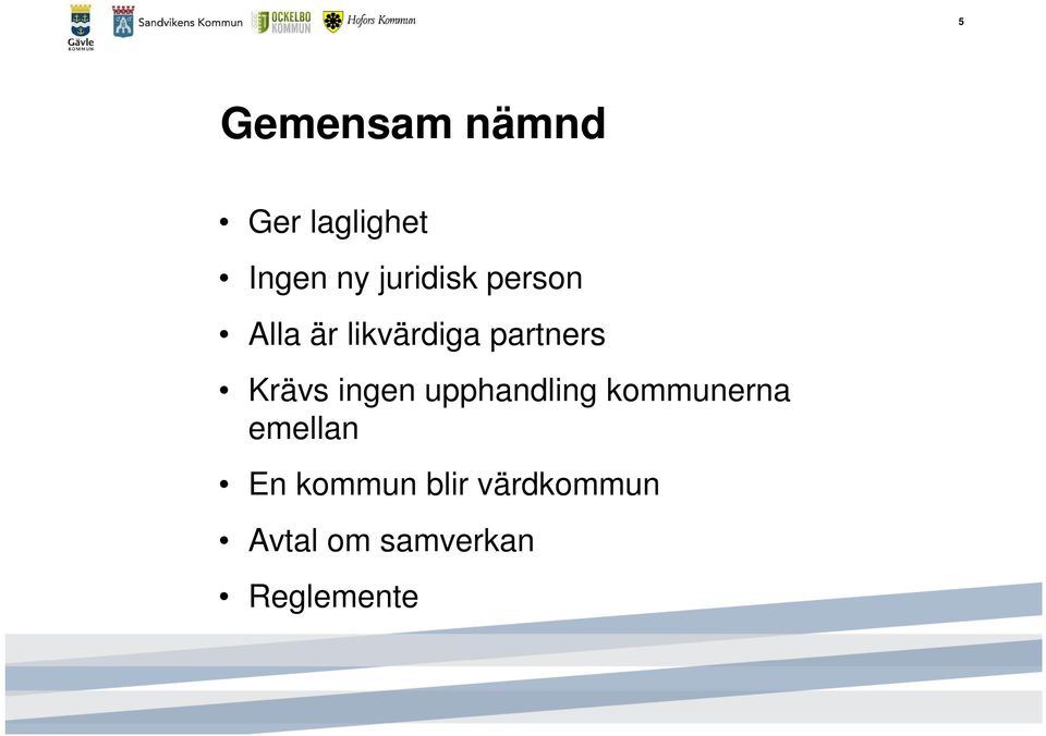 Krävs ingen upphandling kommunerna emellan En