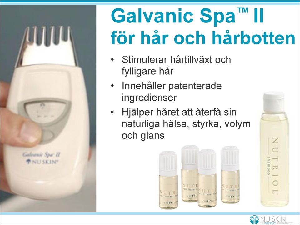 Innehåller patenterade ingredienser Hjälper