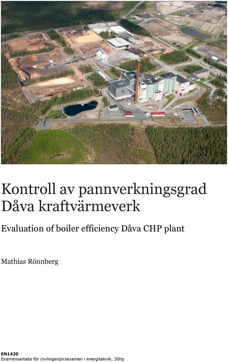 efficiency Dåva CHP plant Mathias Rönnberg