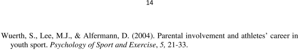 Parental involvement and athletes
