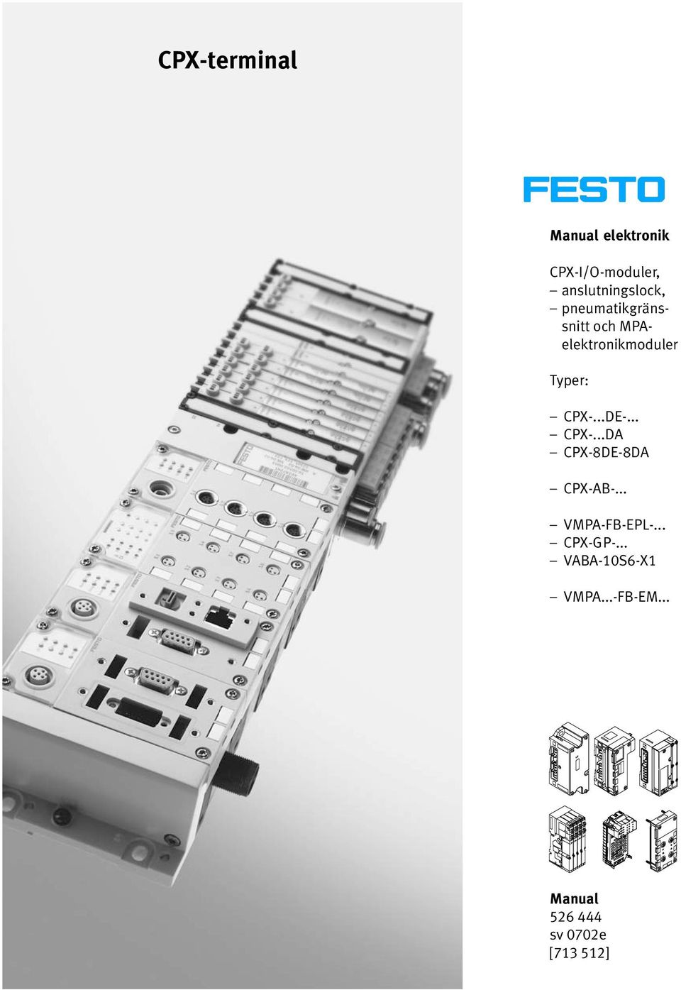 elektronikmoduler Typer: CPX...DE... CPX...DA CPX 8DE 8DA CPX AB.