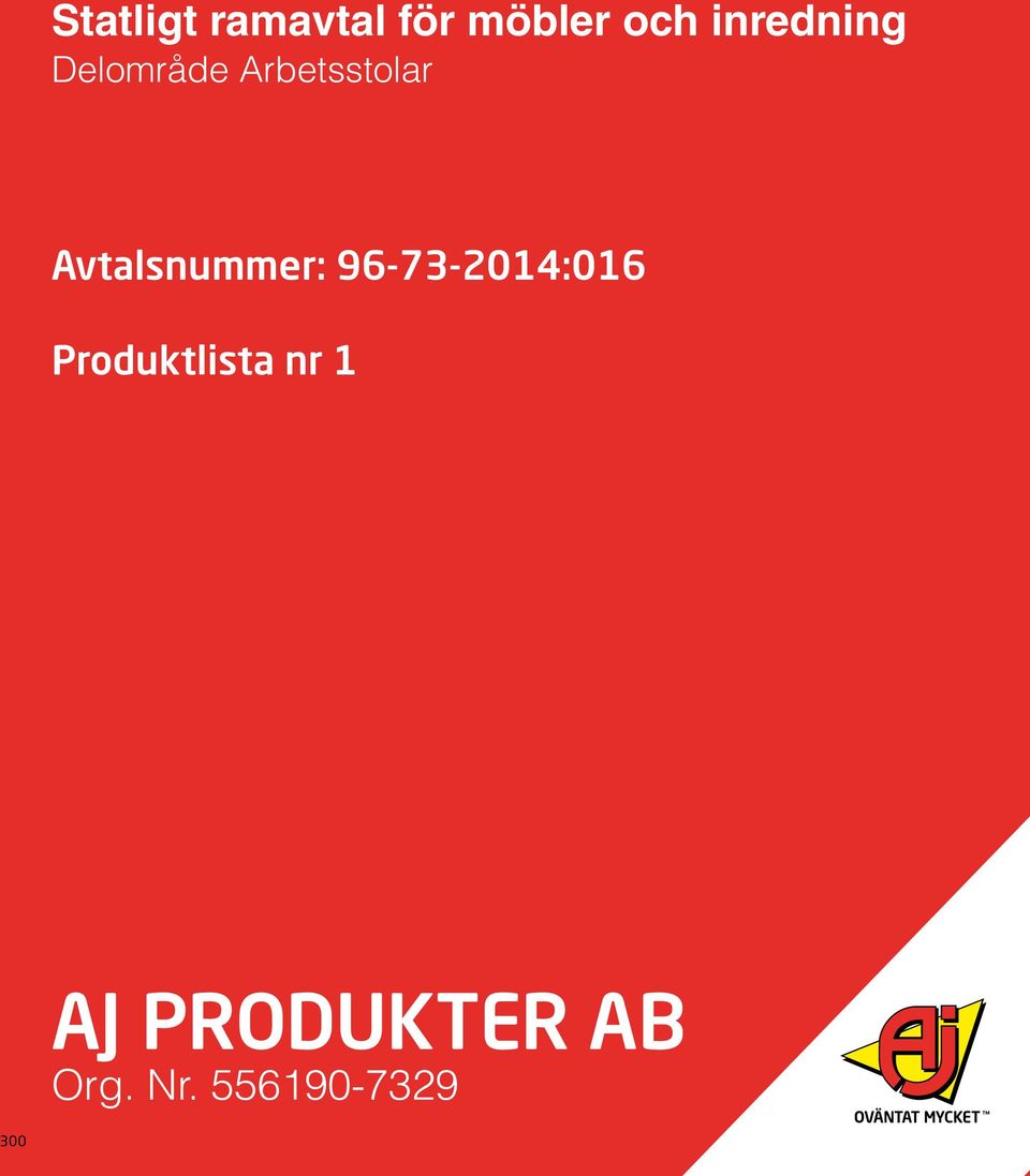 Avtalsnummer: 96-73-2014:016