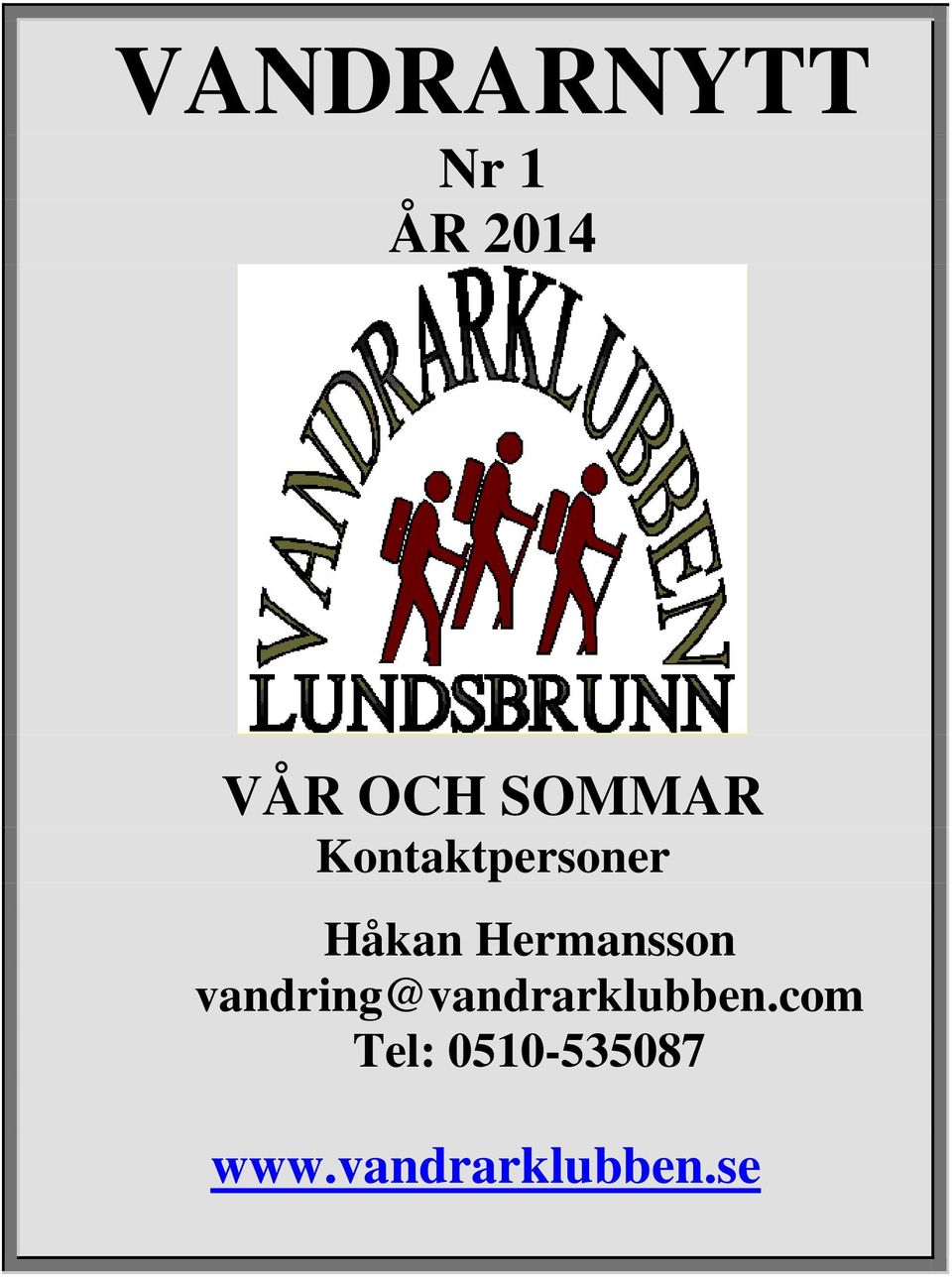 Hermansson vandring@vandrarklubben.