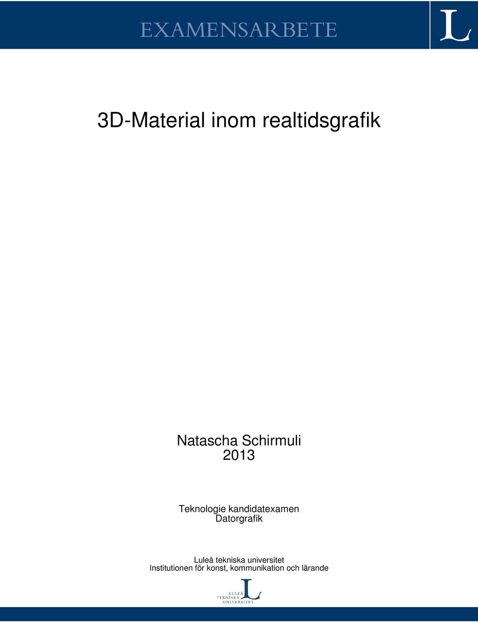 kandidatexamen Datorgrafik Luleå tekniska