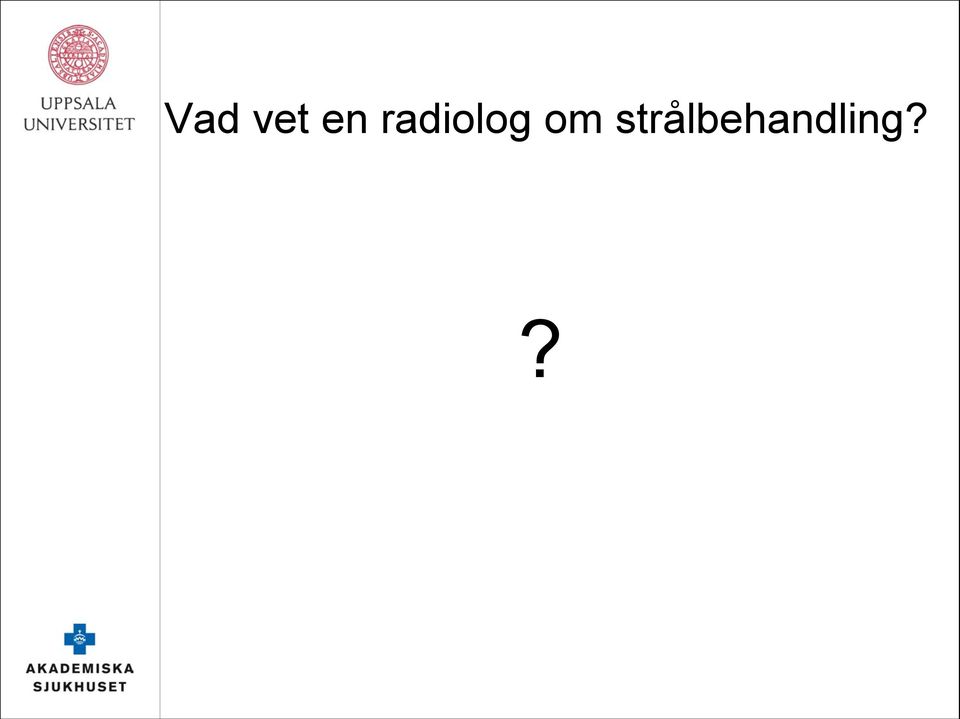 radiolog