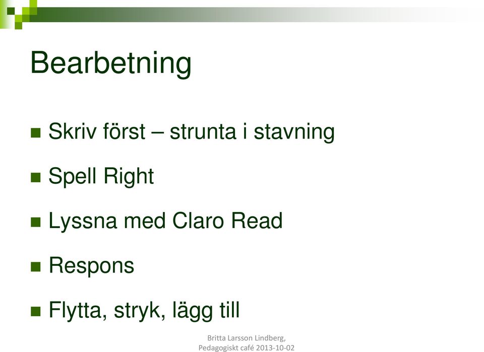 Right Lyssna med Claro Read