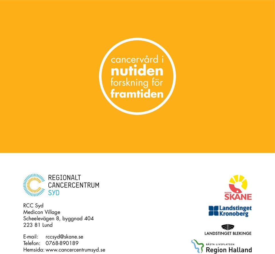 Lund E-mail: rccsyd@skane.
