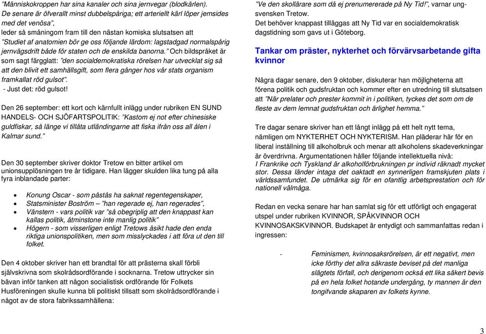 lärdom: lagstadgad normalspårig jernvägsdrift både för staten och de enskilda banorna.