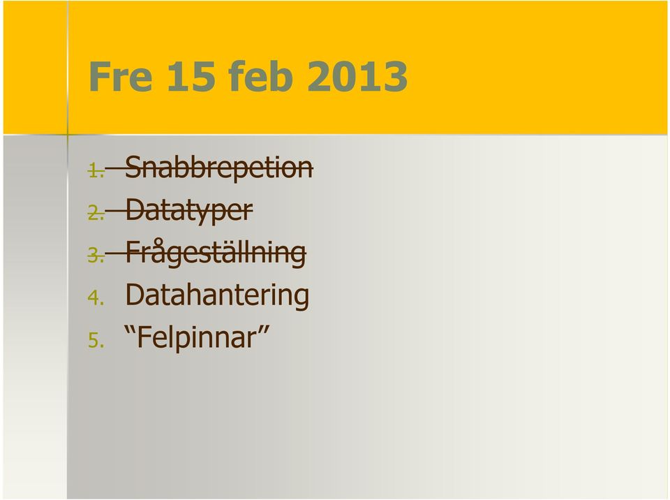 Datatyper 3.