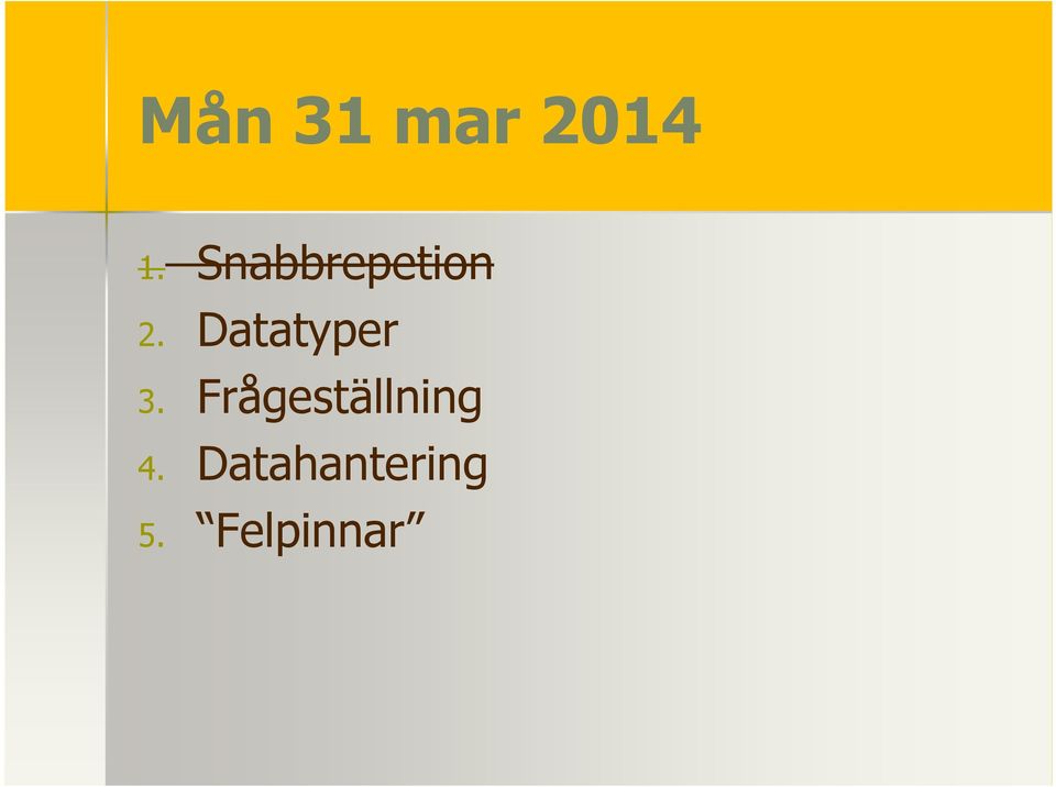Datatyper 3.