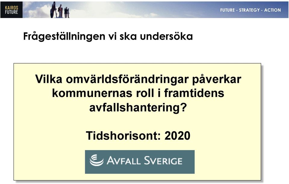 påverkar kommunernas roll i