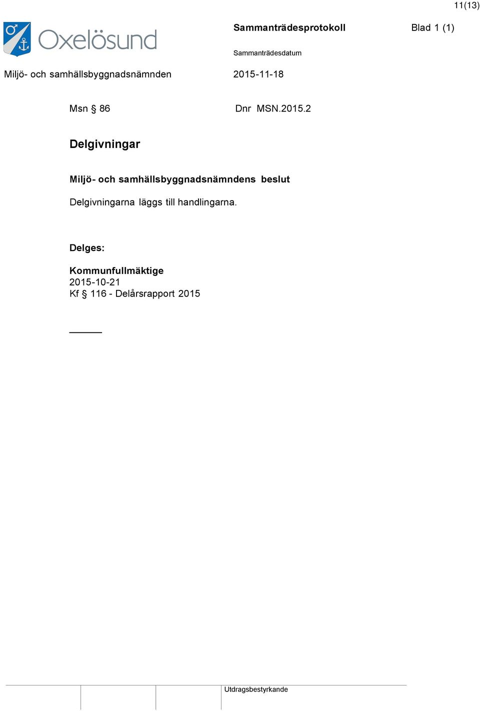 till handlingarna.