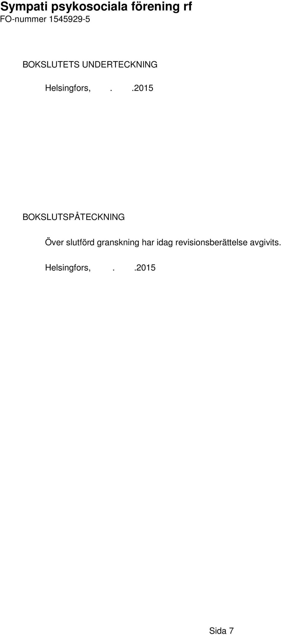 slutförd granskning har idag