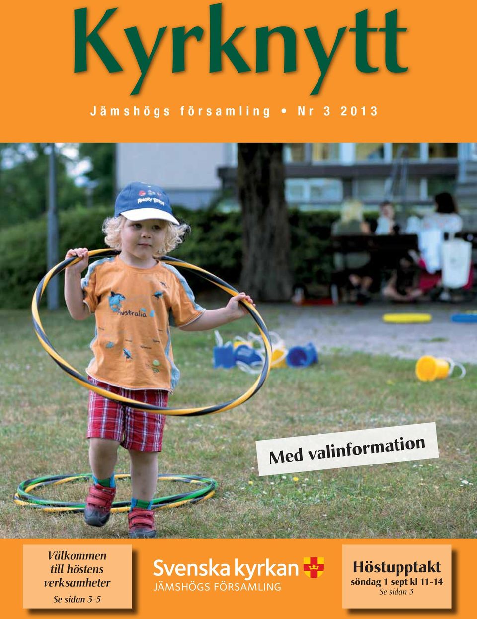 till höstens verksamheter Se sidan