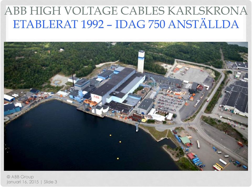 IDAG 750 ANSTÄLLDA ABB