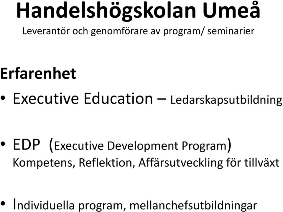 EDP (Executive Development Program) Kompetens, Reflektion,