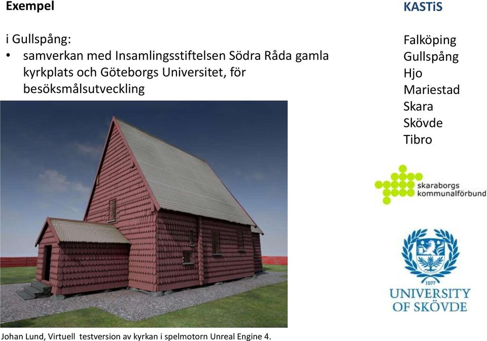 besöksmålsutveckling KASTiS Falköping Gullspång Hjo Mariestad