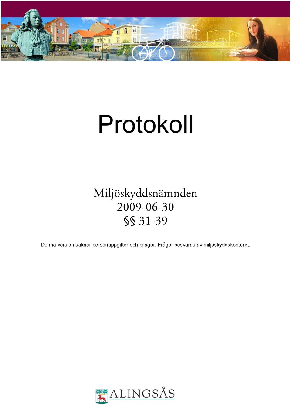 personuppgifter och bilagor.
