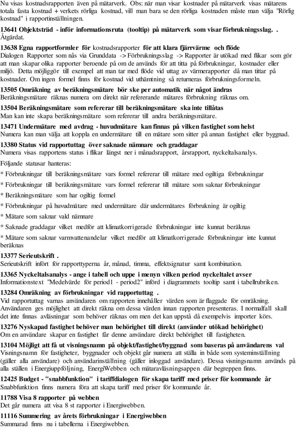 13641 Objektsträd - inför informationsruta (tooltip) på mätarverk som visar förbrukningsslag.