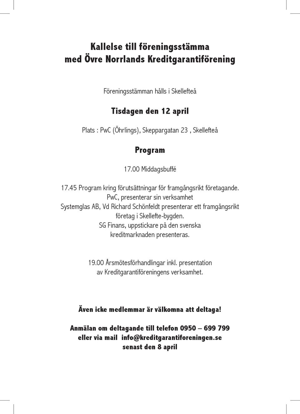 PwC, presenterar sin verksamhet Systemglas AB, Vd Richard Schönfeldt presenterar ett framgångsrikt företag i Skellefte-bygden.